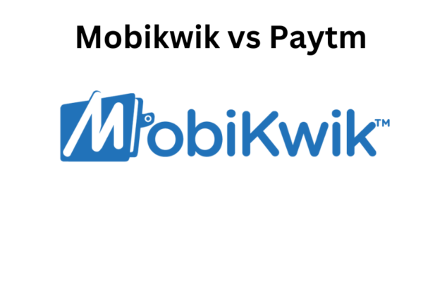 MobiKwik vs Paytm